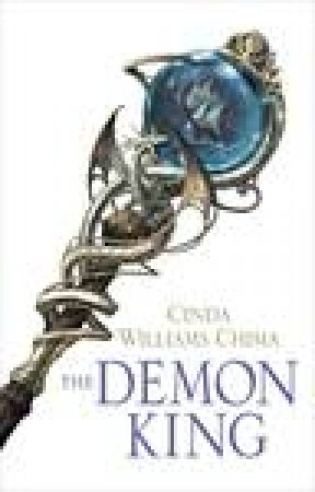 The Demon King by Cinda Williams Chima