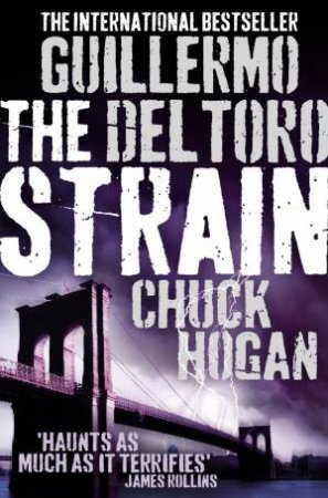 The Strain by Guillermo Del Toro & Chuck Hogan