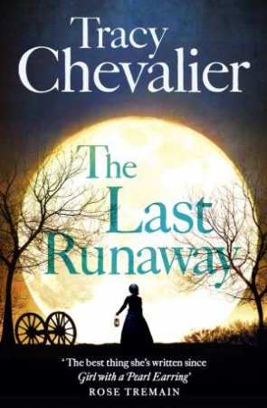 The Last Runaway by Tracy Chevalier
