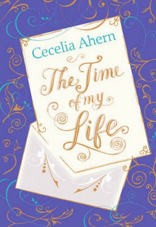 The Time of My Life by Cecelia Ahern