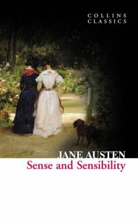 Collins Classics: Sense And Sensibility by Jane Austen