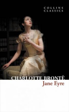Collins Classics: Jane Eyre by Charlotte Bronte