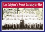 Len Deightons French Cooking For Men 50 Classic Cookstrips For Todays Action Men