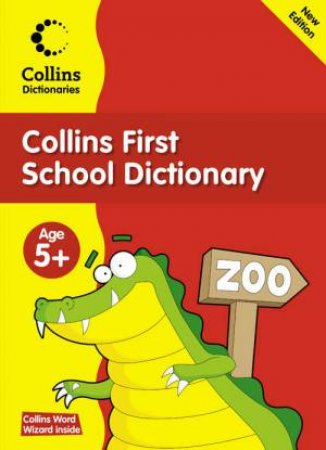 Collins First School Dictionary by Jock Graham & Marie Lister
