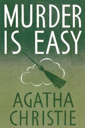 Murder Is Easy (Facsimile Edition) by Agatha Christie