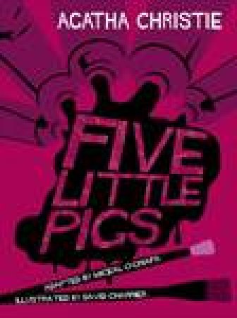 Five Little Pigs  (Comic Strip Edition) by Agatha Christie