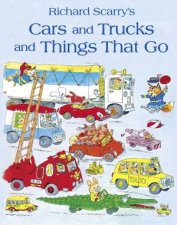 Cars And Trucks And Things That Go