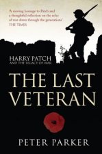 The Last Veteran Harry Patch And The Legacy Of War