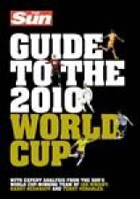 Sun Guide To The 2010 World Cup