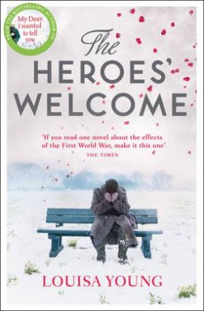 The Heroes' Welcome by Louisa Young