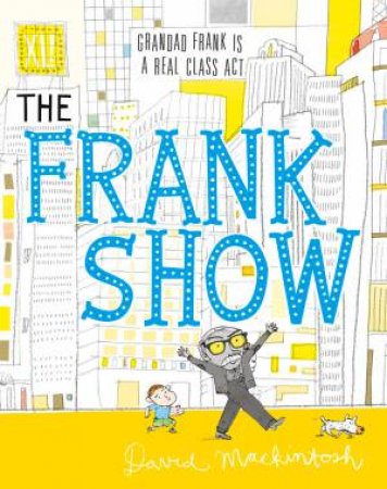 The Frank Show by David Mackintosh