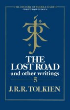 The Lost Road And Other Writings