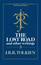 The Lost Road And Other Writings