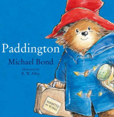 Paddington by Michael Bond