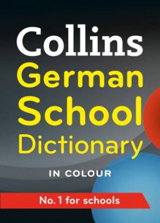 Collins German School Dictionary by Various