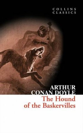 The Hound Of The Baskervilles by Arthur Conan Doyle
