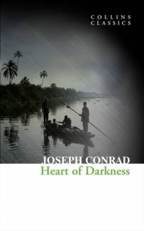 Heart Of Darkness by Joseph Conrad