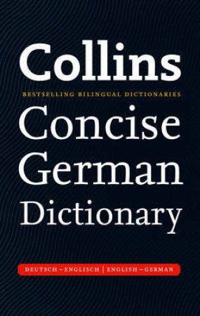Collins Concise German Dictionary by Various