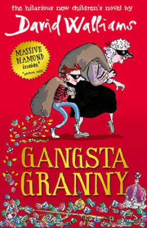 Gansta Granny by David Walliams