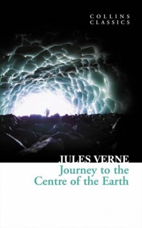 Journey to the Centre of the Earth by Jules Verne