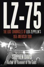 LZ75 Across America with Led Zeppelin