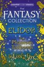 Essential Modern Classics Fantasy Collection The Phantom Tollbooth  Elidor The Sword in The Stone