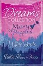 Essential Modern Classics Dreams Collection Mary Poppins  Ballet Shoes for Anna White Boots