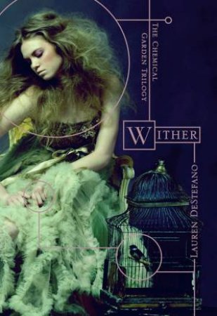 Wither by Lauren Destefano