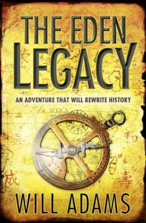 The Eden Legacy by Will Adams