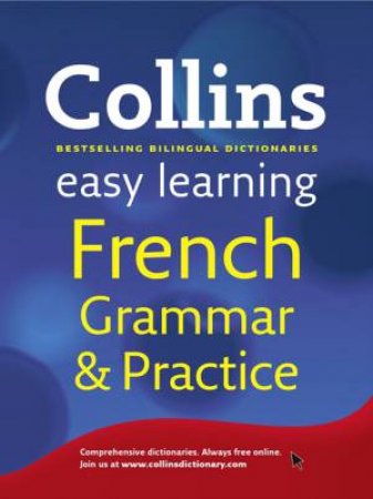 Collins Easy Learning French Grammar and Practice by Various