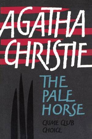 The Pale Horse Facsimile Edition by Agatha Christie