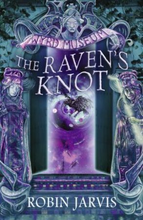 The Raven's Knot by Robin Jarvis