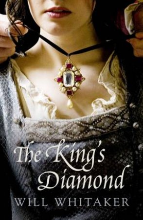 The King's Diamond by Will Whitaker