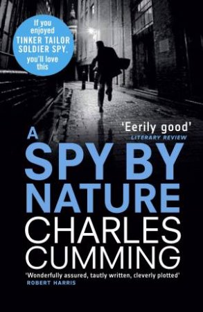 A Spy by Nature by Charles Cumming