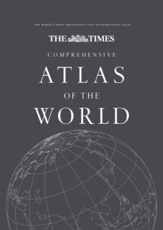 The Times Comprehensive Atlas of the World - 13 ed by Various