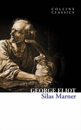 Silas Marner by George Eliot