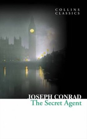 The Secret Agent by Joseph Conrad