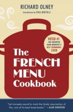The French Menu Cookbook The Food And Wine of France  Season By