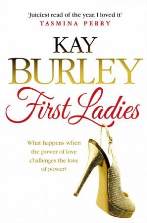 First Ladies by Kay Burley
