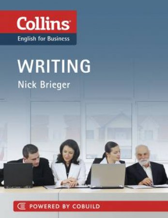 Collins Business Skills: Writing by Nick Brieger
