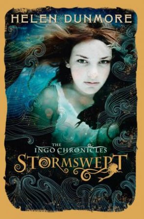 The Ingo Chronicles: Stormswept by Helen Dunmore
