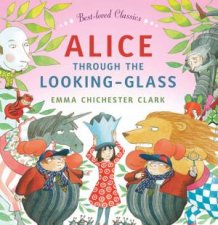 Bestloved Classics  Alice Through The Looking Glass