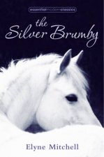 Essential Modern Classics The Silver Brumby