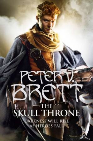 The Skull Throne by Peter V. Brett