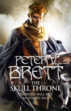 The Skull Throne by Peter V. Brett