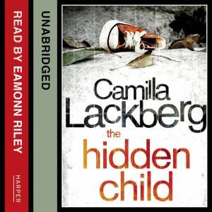 The Hidden Child [Unabridged Edition] by Camilla Lackberg