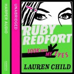 Ruby Redfort  Look Into My Eyes Unabridged Edition