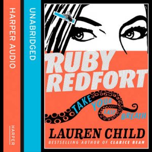 Ruby Redfort: Take Your Last Breath (Unabridged Edition) by Lauren Child