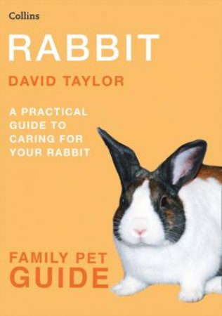 Collins Family Pet Guide - Rabbit by David Taylor