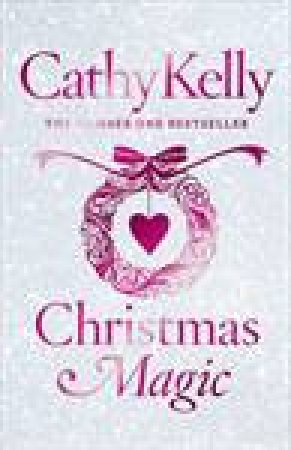 Christmas Magic by Cathy Kelly